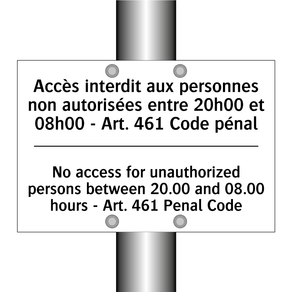 Accès interdit aux personnes non /.../ - No access for unauthorized persons /.../