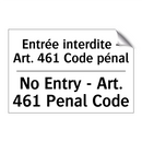 Entrée interdite - Art. 461 Code  /.../ - No Entry - Art. 461 Penal Code