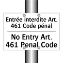 Entrée interdite Art. 461 Code  /.../ - No Entry Art. 461 Penal Code