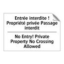 Entrée interdite ! Propriété privée  /.../ - No Entry! Private Property No  /.../
