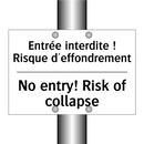 Entrée interdite ! Risque d'effondrement /.../ - No entry! Risk of collapse