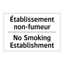 Établissement non-fumeur - No Smoking Establishment