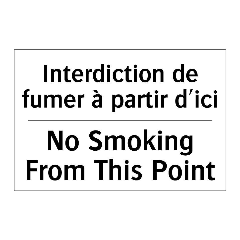 Interdiction de fumer à partir /.../ - No Smoking From This Point