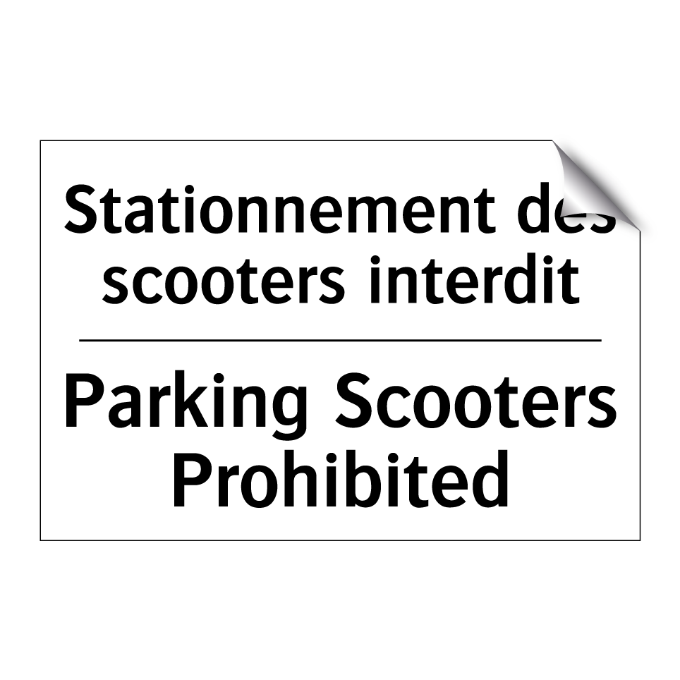 Stationnement des scooters interdit /.../ - Parking Scooters Prohibited