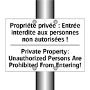 Propriété privée : Entrée interdite  /.../ - Private Property: Unauthorized  /.../
