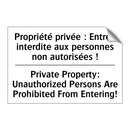Propriété privée : Entrée interdite  /.../ - Private Property: Unauthorized  /.../