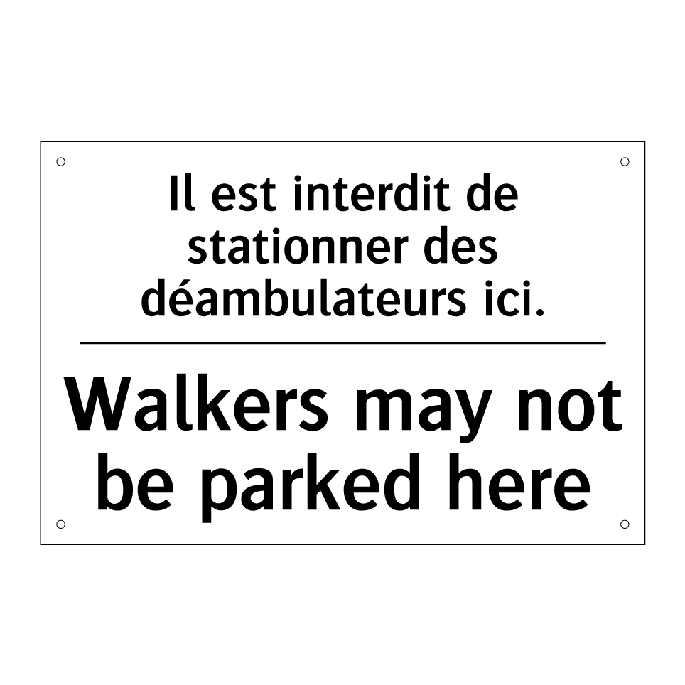 Il est interdit de stationner /.../ - Walkers may not be parked here