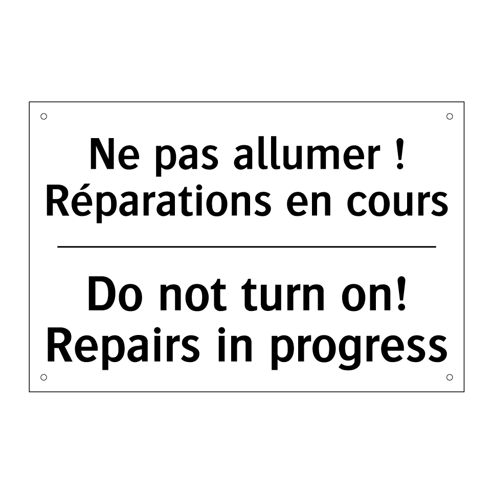 Ne pas allumer ! Réparations en /.../ - Do not turn on! Repairs in progress /.../