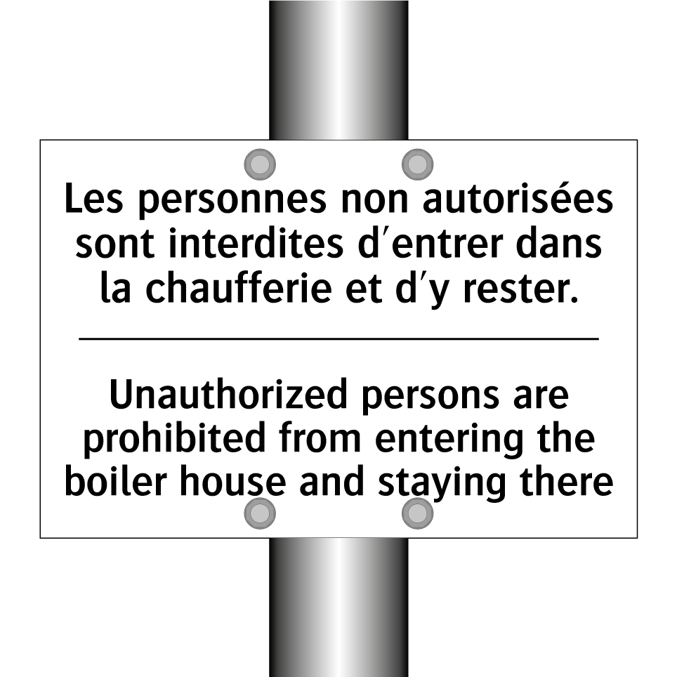 Les personnes non autorisées sont /.../ - Unauthorized persons are prohibited /.../