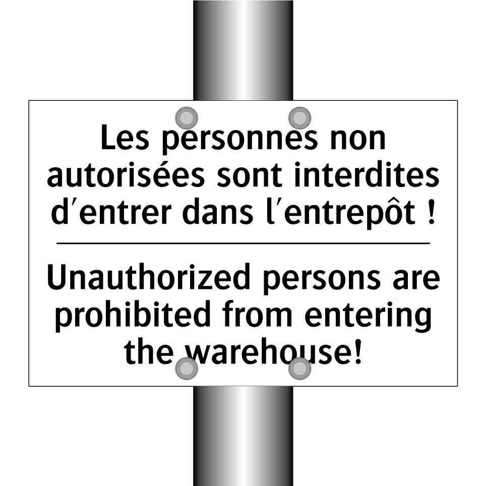 Les personnes non autorisées sont /.../ - Unauthorized persons are prohibited /.../