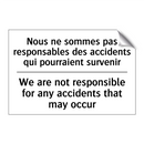 Nous ne sommes pas responsables  /.../ - We are not responsible for any  /.../