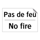 Pas de feu - No fire