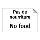 Pas de nourriture - No food