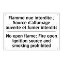 Flamme nue interdite ; Source  /.../ - No open flame; Fire open ignition  /.../