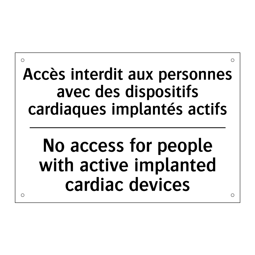 Accès interdit aux personnes avec /.../ - No access for people with active /.../