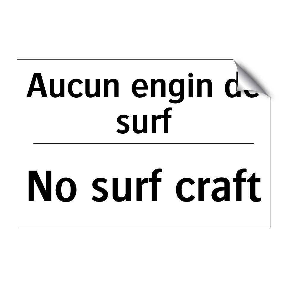 Aucun engin de surf - No surf craft