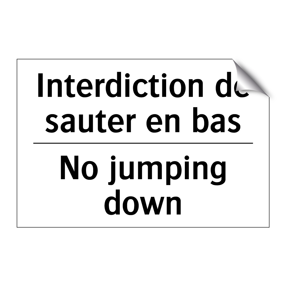 Interdiction de sauter en bas - No jumping down
