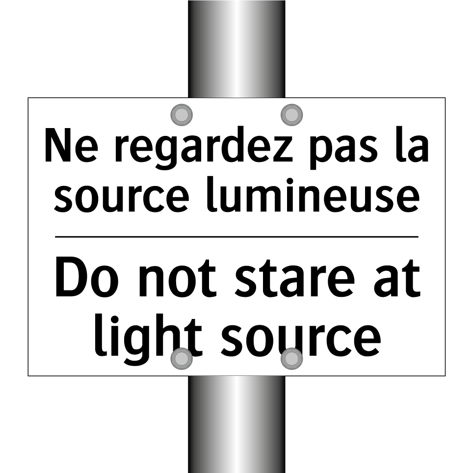 Ne regardez pas la source lumineuse /.../ - Do not stare at light source