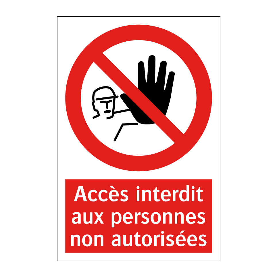 Accès interdit aux personnes non autorisées