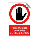 Personnes non autorisées interdites d'entrée