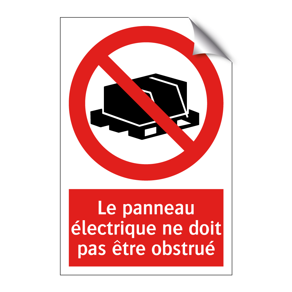 Le panneau électrique ne doit pas être obstrué