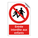 Entrée interdite aux enfants