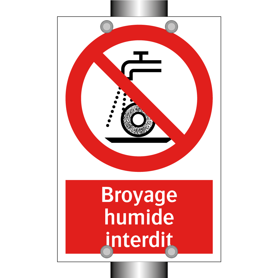 Broyage humide interdit