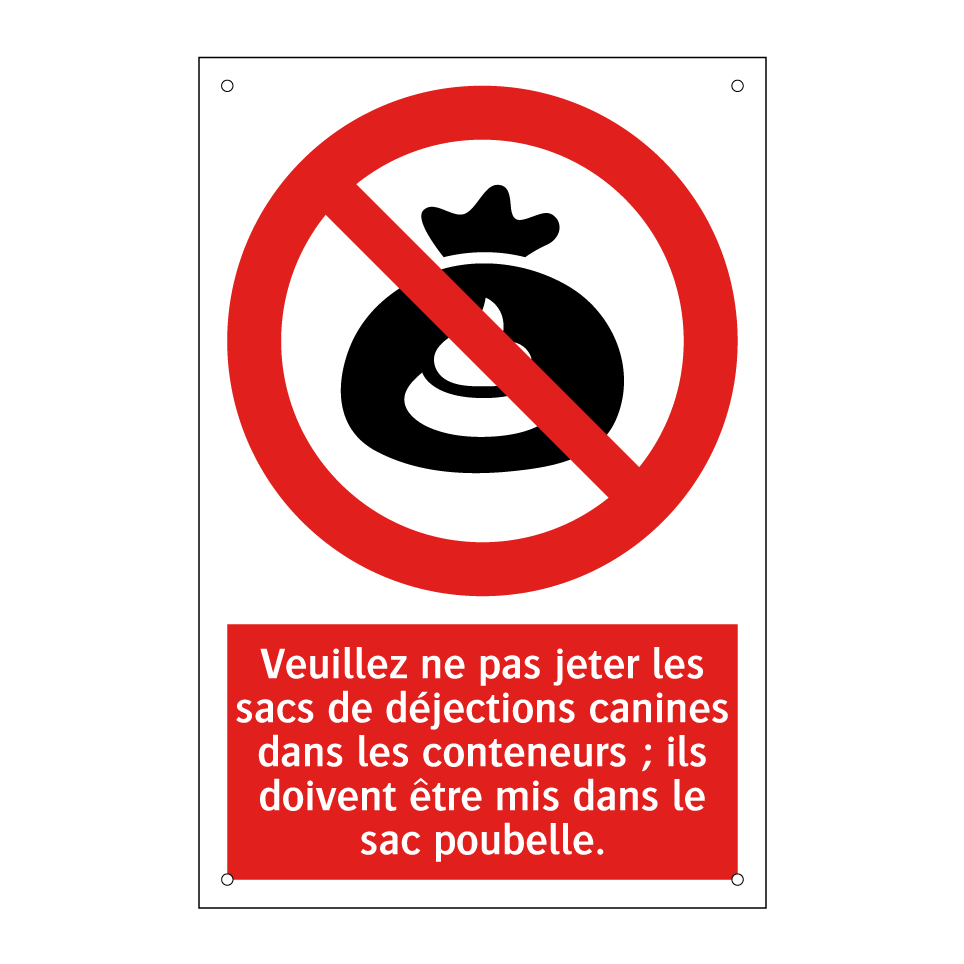 Veuillez ne pas jeter les sacs de déjections canines dans les conteneurs ; ils doivent être mis dans le sac poubelle.
