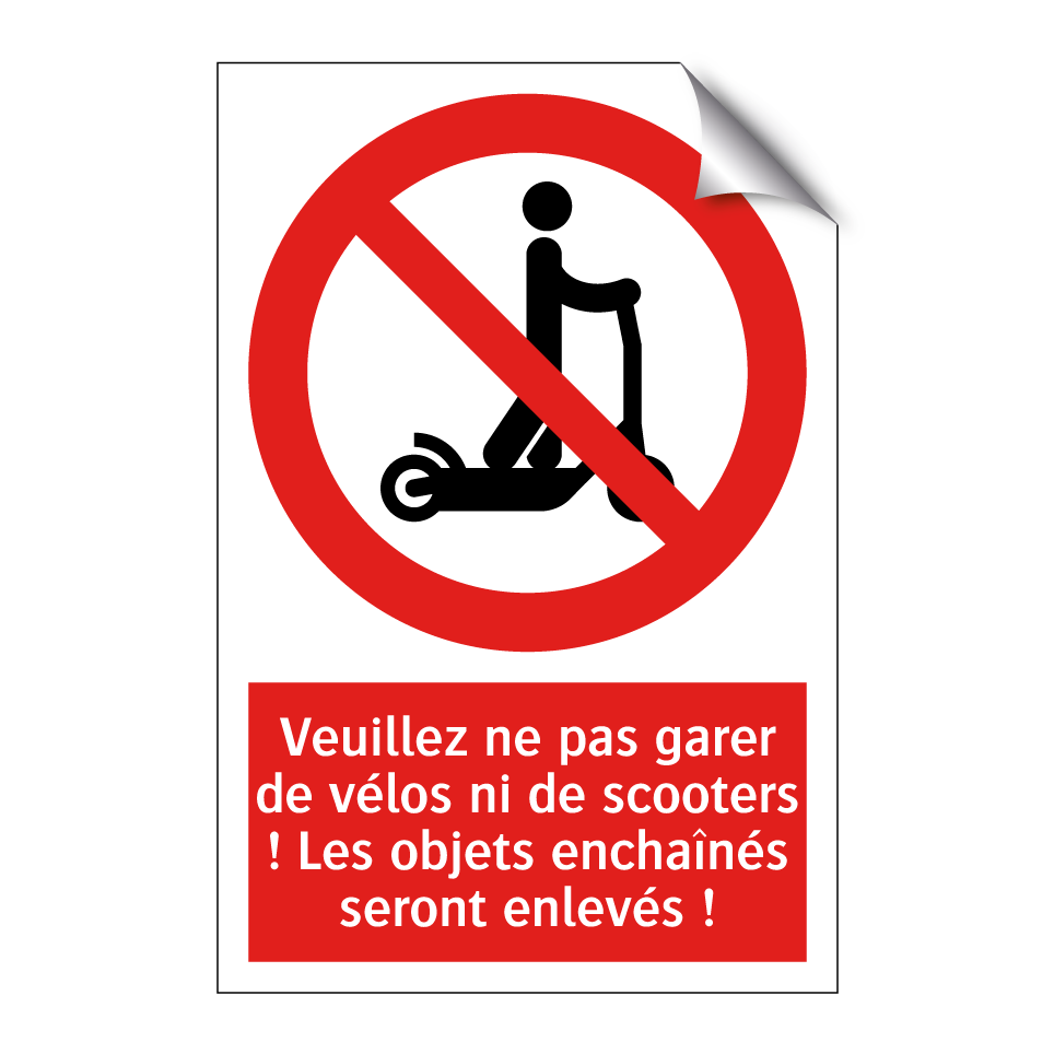 Veuillez ne pas garer de vélos ni de scooters ! Les objets enchaînés seront enlevés !