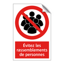Évitez les rassemblements de personnes