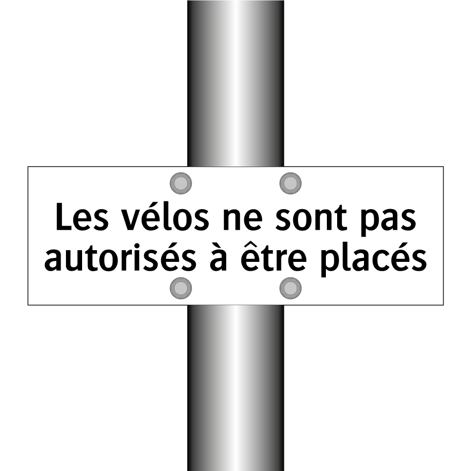 Les vélos ne sont pas autorisés à être placés