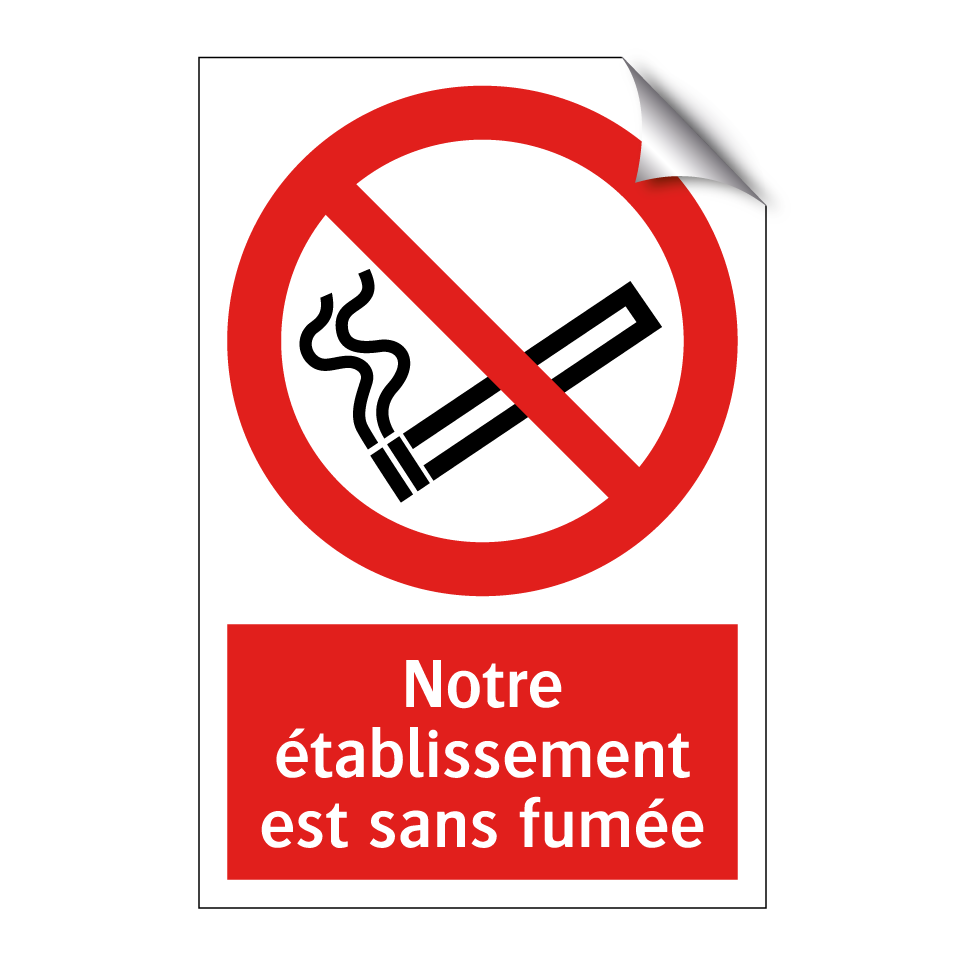 Notre établissement est sans fumée
