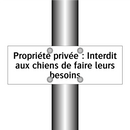 Propriété privée : Interdit aux chiens de faire leurs besoins