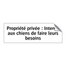 Propriété privée : Interdit aux chiens de faire leurs besoins