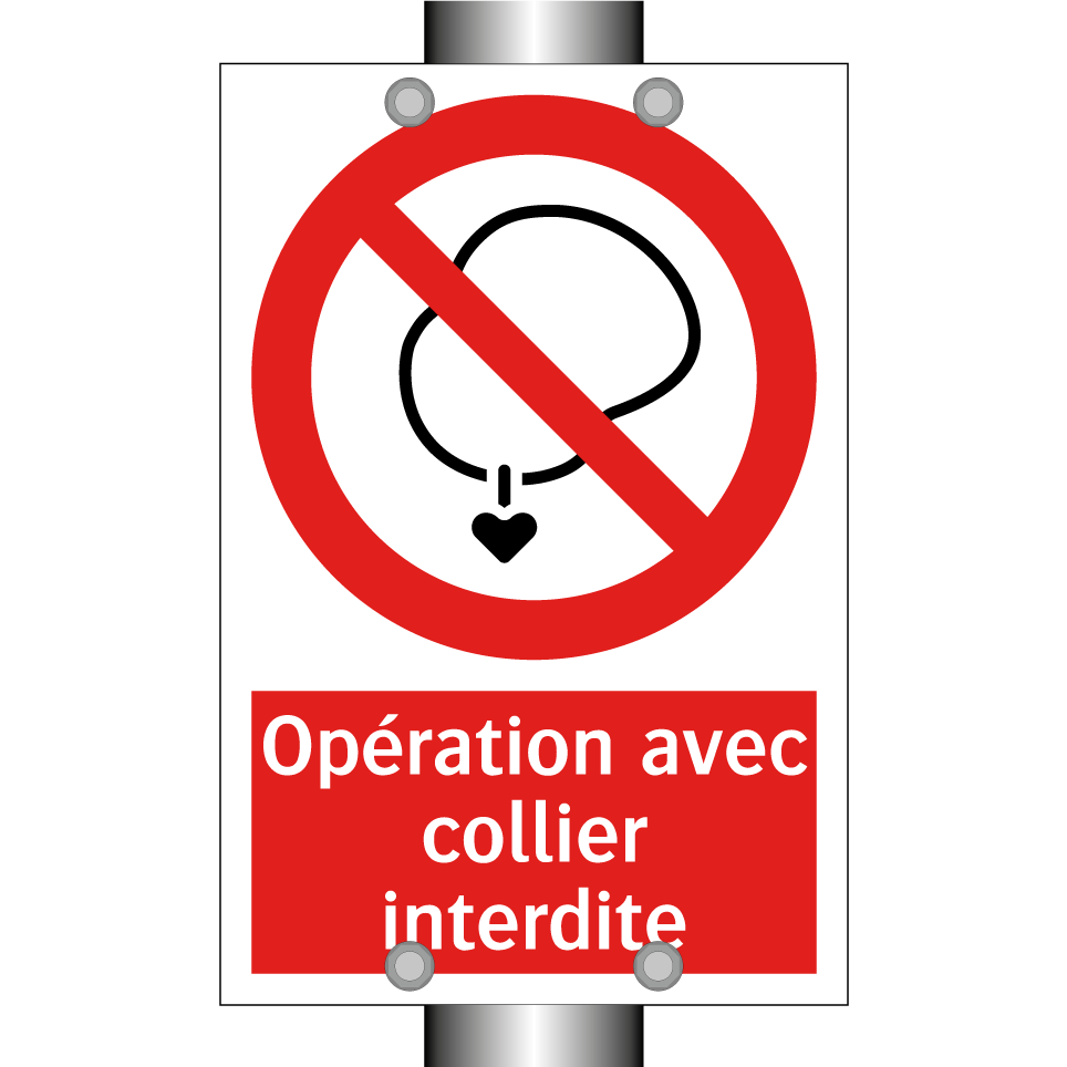 Opération avec collier interdite