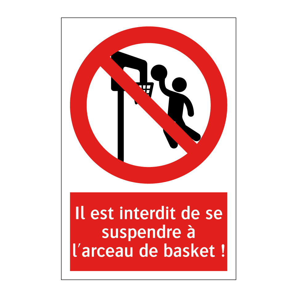 Il est interdit de se suspendre à l'arceau de basket !