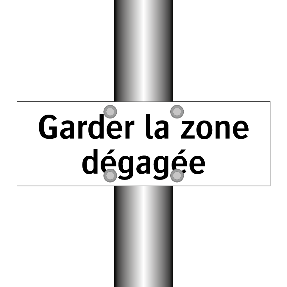 Garder la zone dégagée