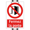 Fermez la porte