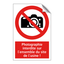 Photographie interdite sur l'ensemble du site de l'usine !