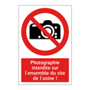 Photographie interdite sur l'ensemble du site de l'usine !
