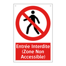 Entrée Interdite (Zone Non Accessible)
