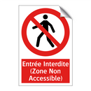 Entrée Interdite (Zone Non Accessible)