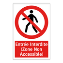 Entrée Interdite (Zone Non Accessible)