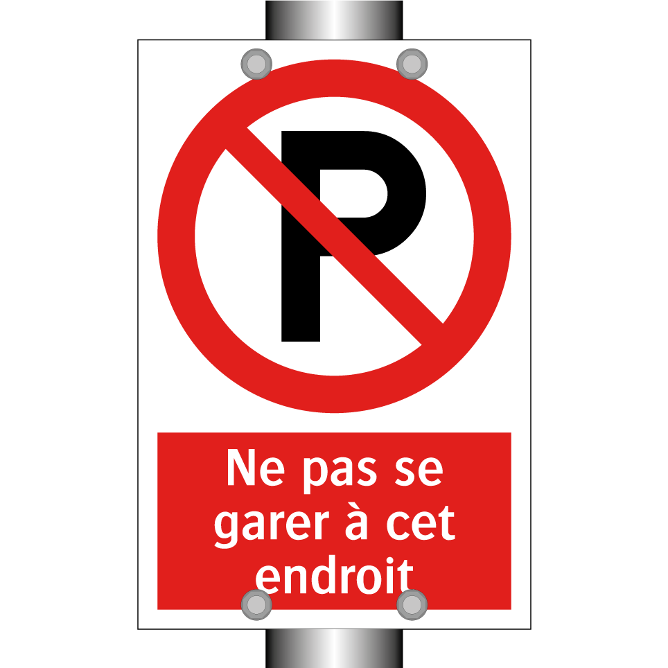 Ne pas se garer à cet endroit