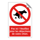 Pas ici ! Veuillez jeter les déjections de votre chien.