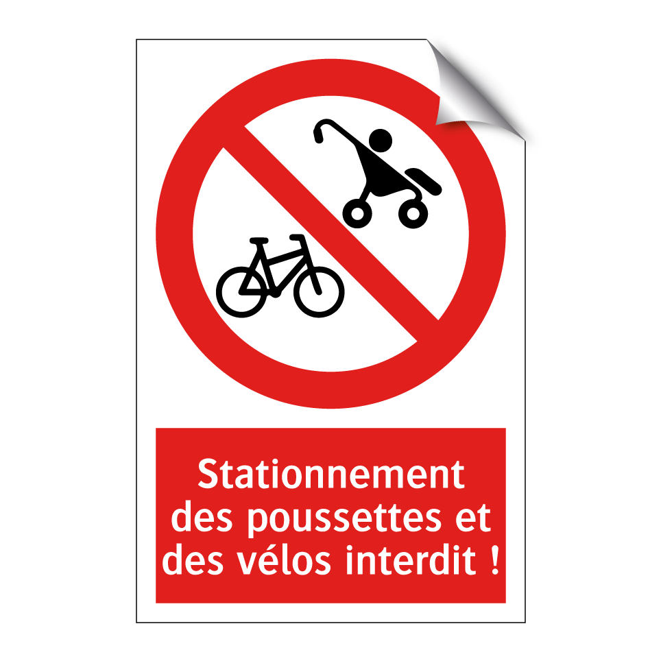 Stationnement des poussettes et des vélos interdit !