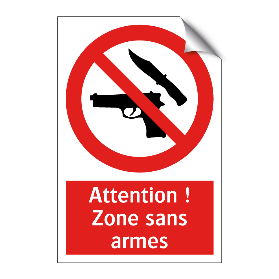 Attention ! Zone sans armes