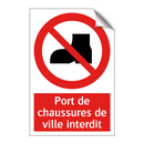 Port de chaussures de ville interdit