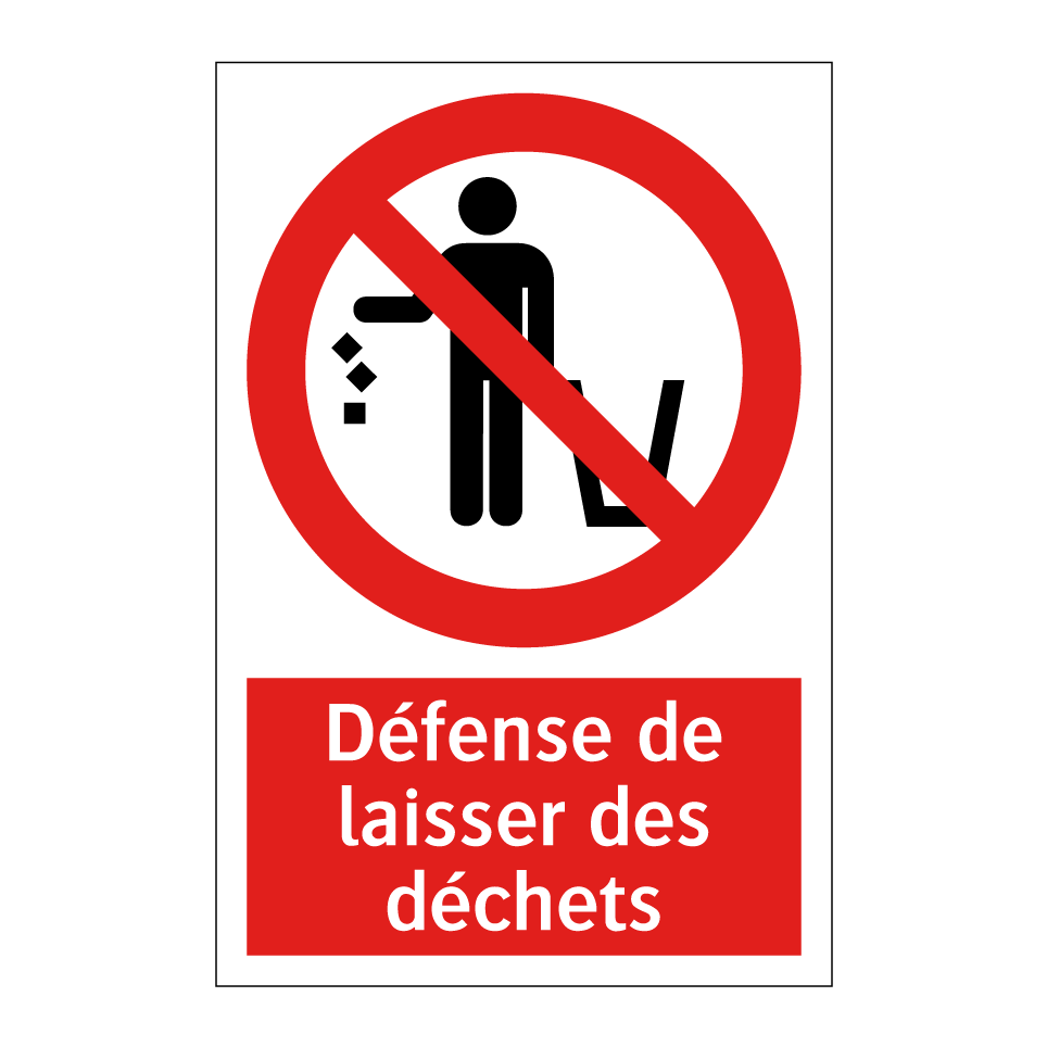 Défense de laisser des déchets