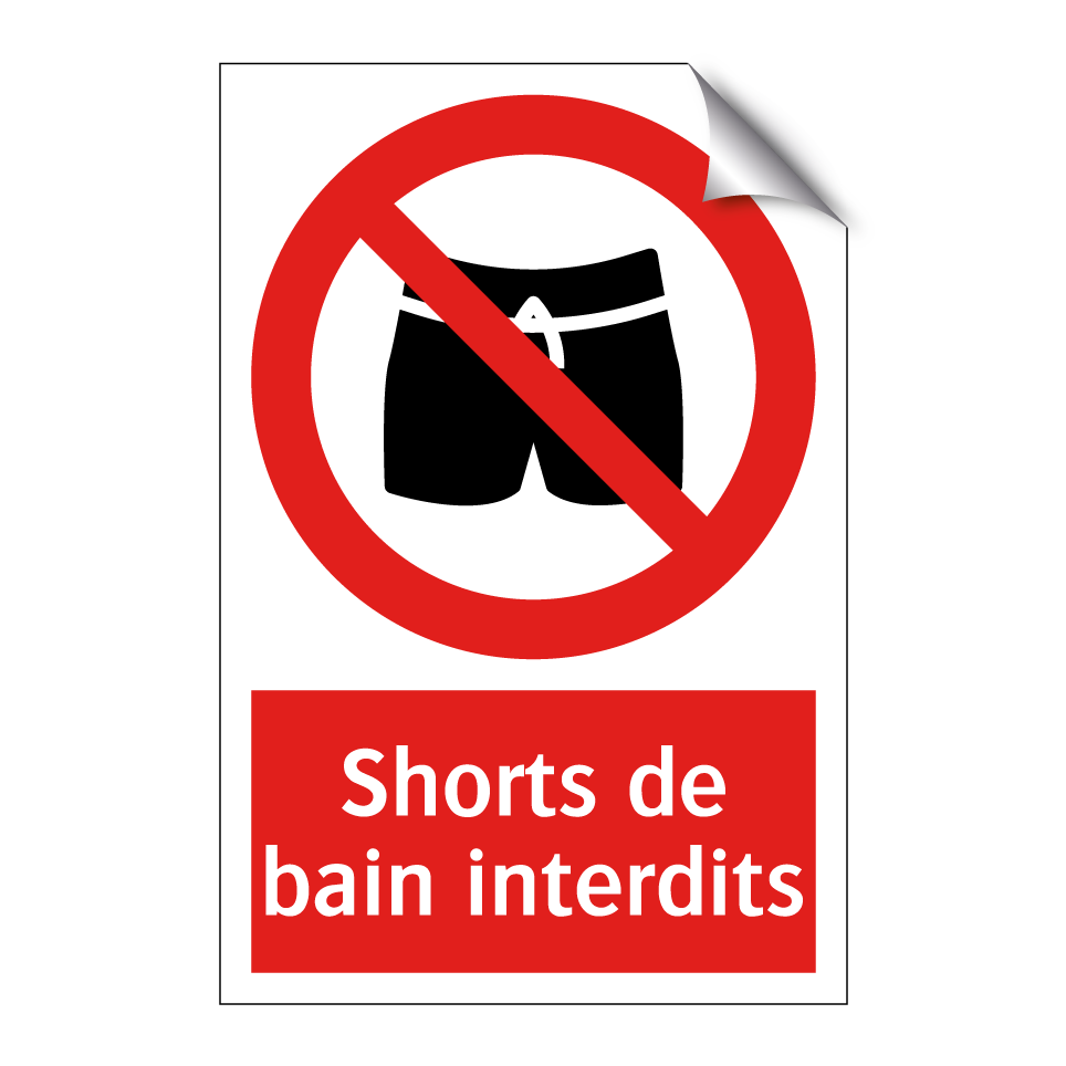 Shorts de bain interdits